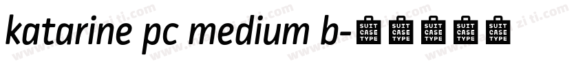 katarine pc medium b字体转换